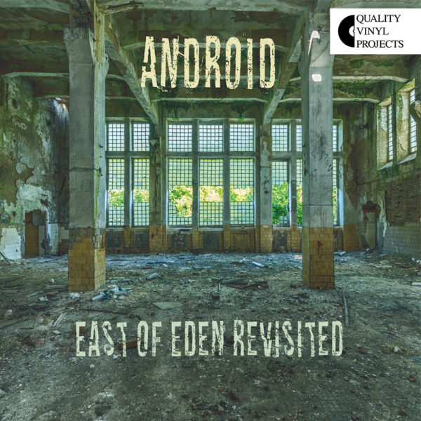 Android – East of Eden Revisited (LP) cover