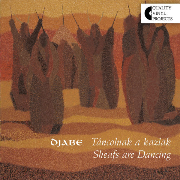 Djabe – Táncolnak a Kazlak (3LP) cover