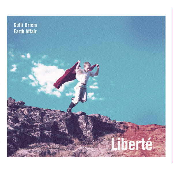 Gulli Briem – Liberte (CD) cover