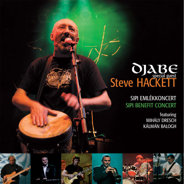 Djabe/Steve Hackett – Sipi emlékkoncert (2CD) cover